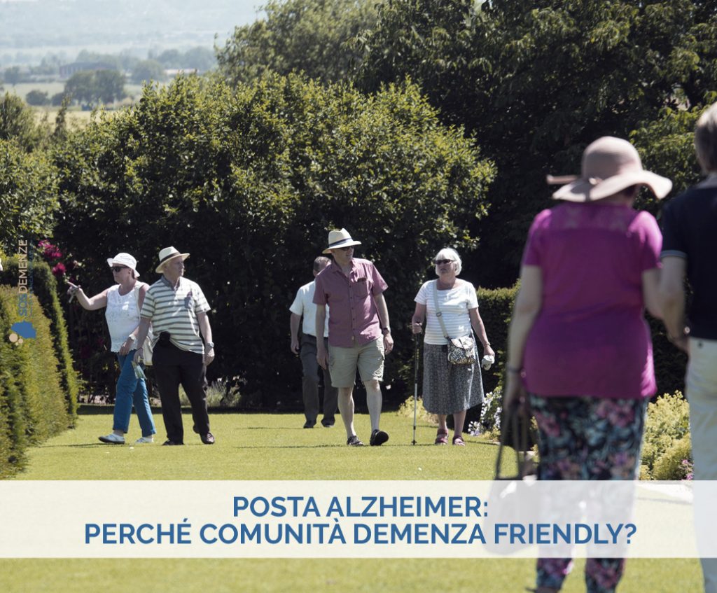 Posta Alzheimer: Perché Comunità demenza friendly?